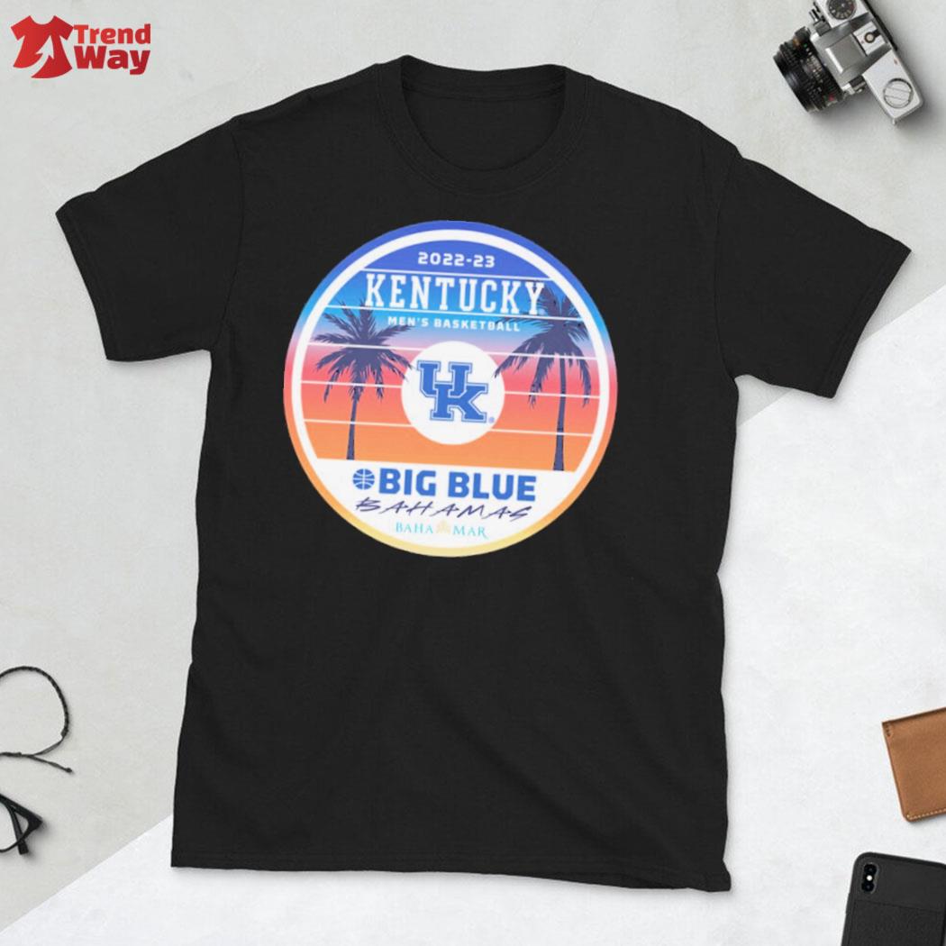 2022 2023 Kentucky men's basketball Big Blue Bahamas bahamar t-shirt