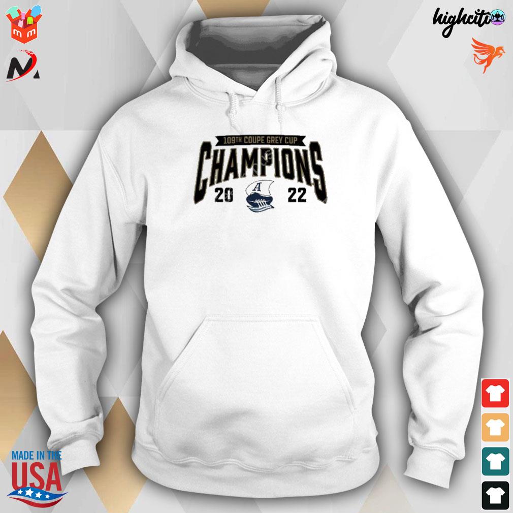 109th coupe grey cup champions 2022 t-s hoodie