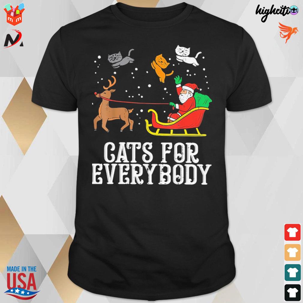 Cat for everybody Santa Claus sleigh t-shirt