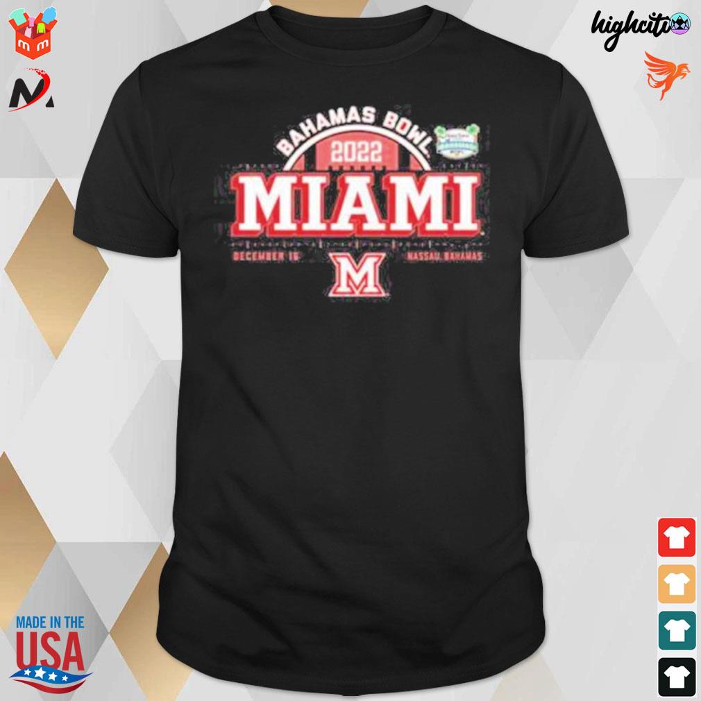 Miami redhawks Bahamas bowl 2022 Massau t-shirt