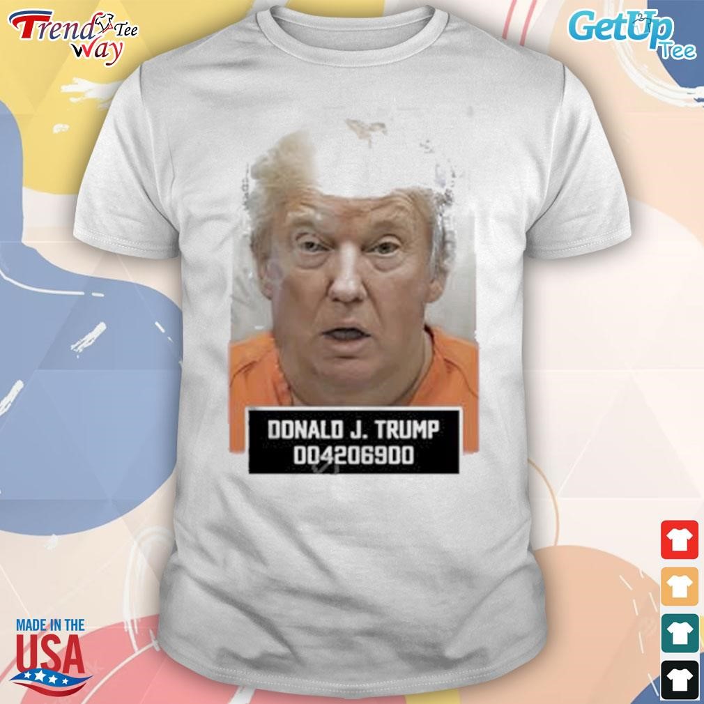 Donald j Trump 004206900 t-shirt