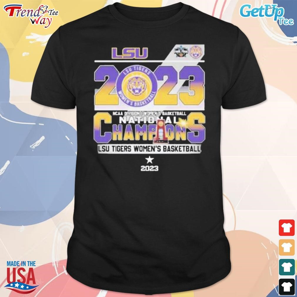 Lsu tigers final four ncaa Division I women's basketball national champions 2023 t-shirt
