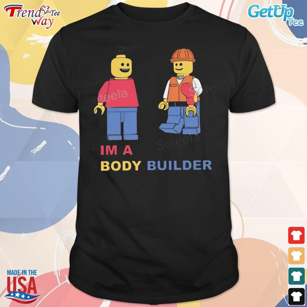 Lucca international I'm a body builder t-shirt