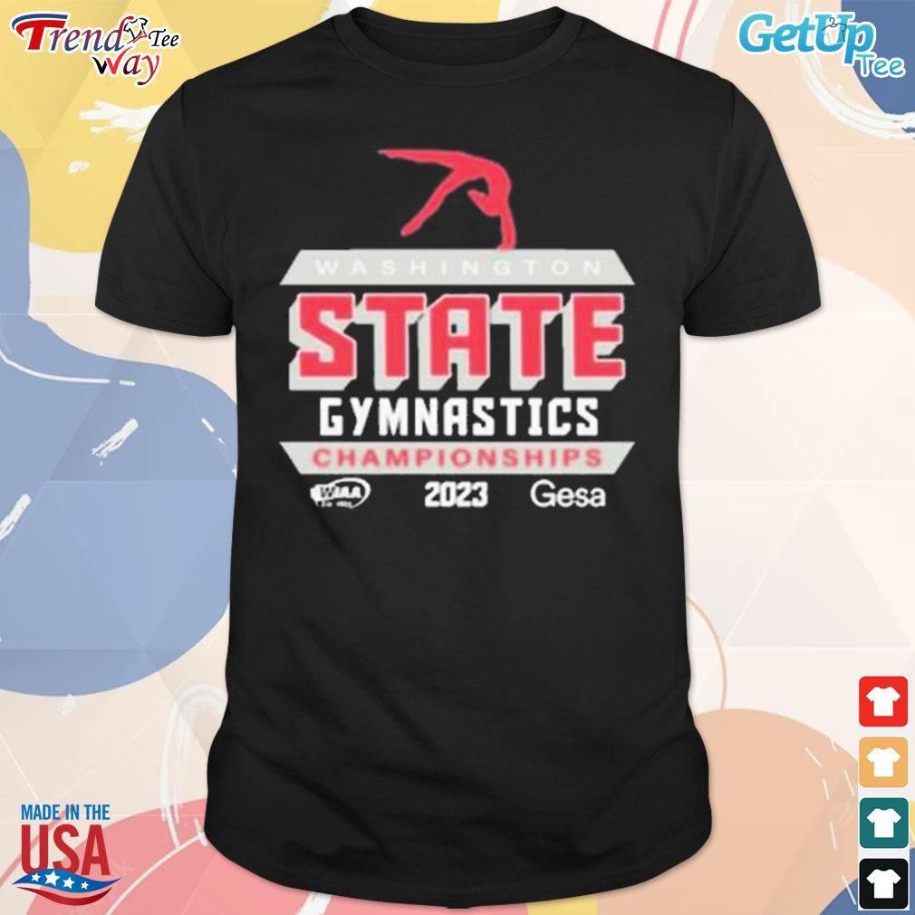 Premium wiaa 2023 Washington state gymnastics gesa t-shirt